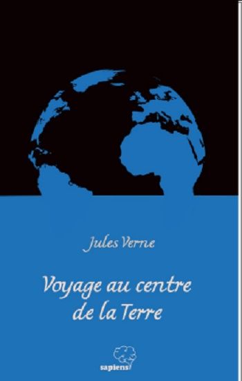 Voyage au Centre de la Terre - Sapiens Yayınları Kitap