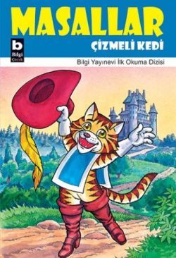 Masallar Çizmeli Kedi - Bilgi Yayınevi Çocuk Kitap