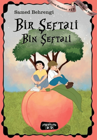 Bir Şeftali Bin Şeftali - Yediveren Çocuk Kitap