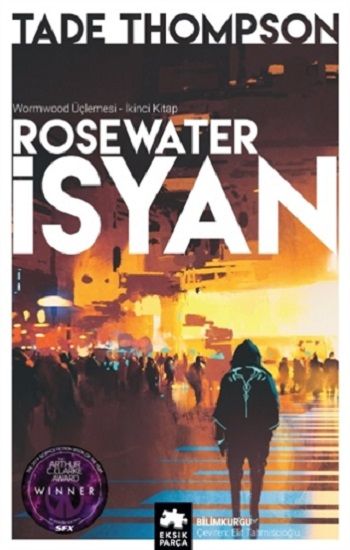 Rosewater İsyan - Eksik Parça Yayınları Kitap