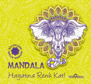 Mandala – Hayatına Renk Kat! - Yediveren Yayınları Kitap