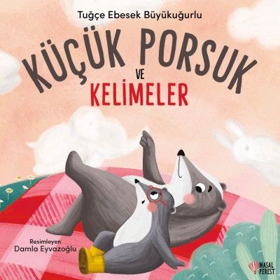 Küçük Porsuk ve Kelimeler - Masalperest Özel Ürün Kitap