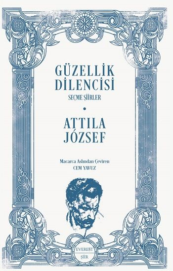 Güzellik Dilencisi - Seçme Şiir - Everest Yayınları Kitap