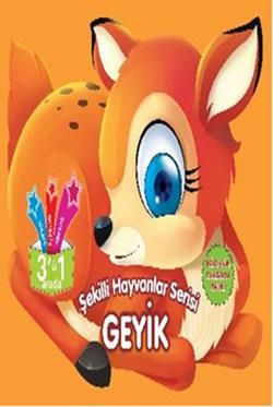 Şekilli Hayvanlar Serisi - Geyik - Parıltı Yayınları Kitap