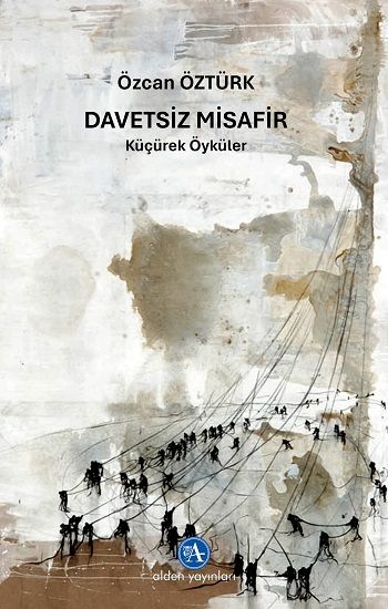 Davetsiz Misafir - Alden Yayınları Kitap