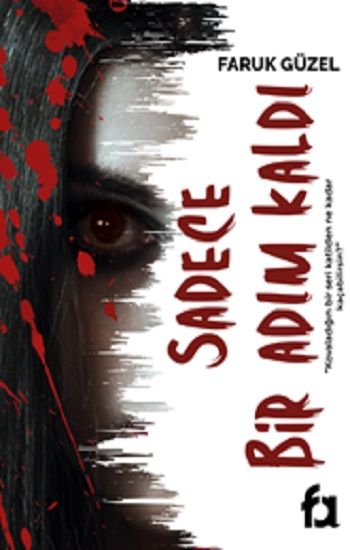 Sadece Bir Adım Kaldı - Fa Yayınları Kitap