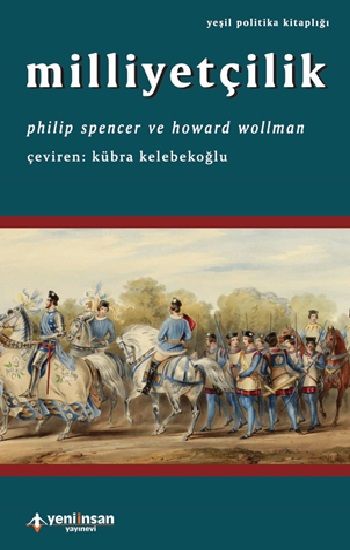 Milliyetçilik - Yeni İnsan Yayınları Kitap