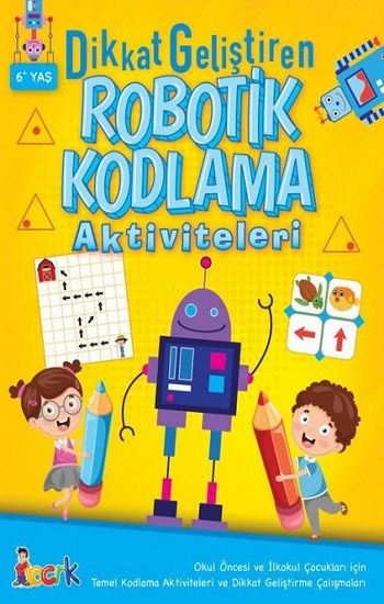 Dikkat Geliştiren Robotik Kodlama Aktiviteleri - Bıcırık Yayınları Kitap