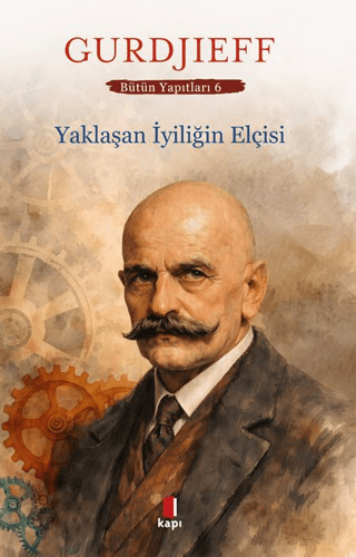 Yaklaşan İyiliğin Elçisi - Kapı Yayınları Kitap