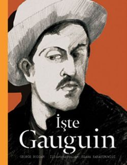 İşte Gauguin (Ciltli) - Hep Kitap Kitap