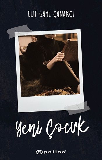Yeni Çocuk - Epsilon Yayınları Kitap