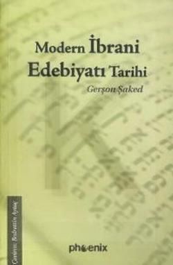 Modern İbrani Edebiyatı Tarihi - Phoenix Yayınevi Kitap