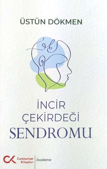 İncir Çekirdeği Sendromu - Cumhuriyet Kitapları Kitap