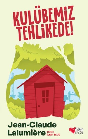 Kulübemiz Tehlikede! - Can Çocuk Yayınları Kitap