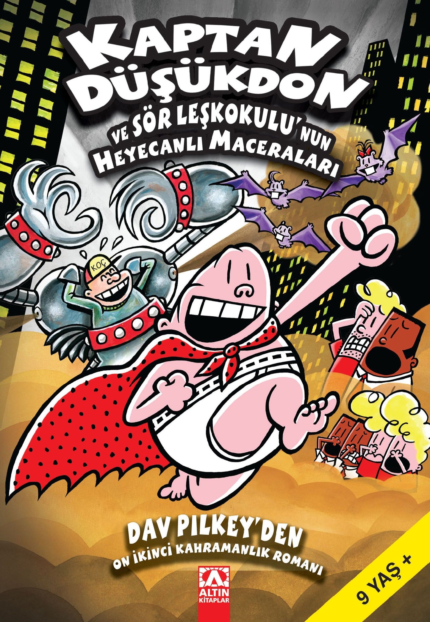 Kaptan Düşükdon ve Sör Leşkokulu'nun Heyecanlı Maceraları Dav Pilkey Türkçe çocuk kitabı kapağı
