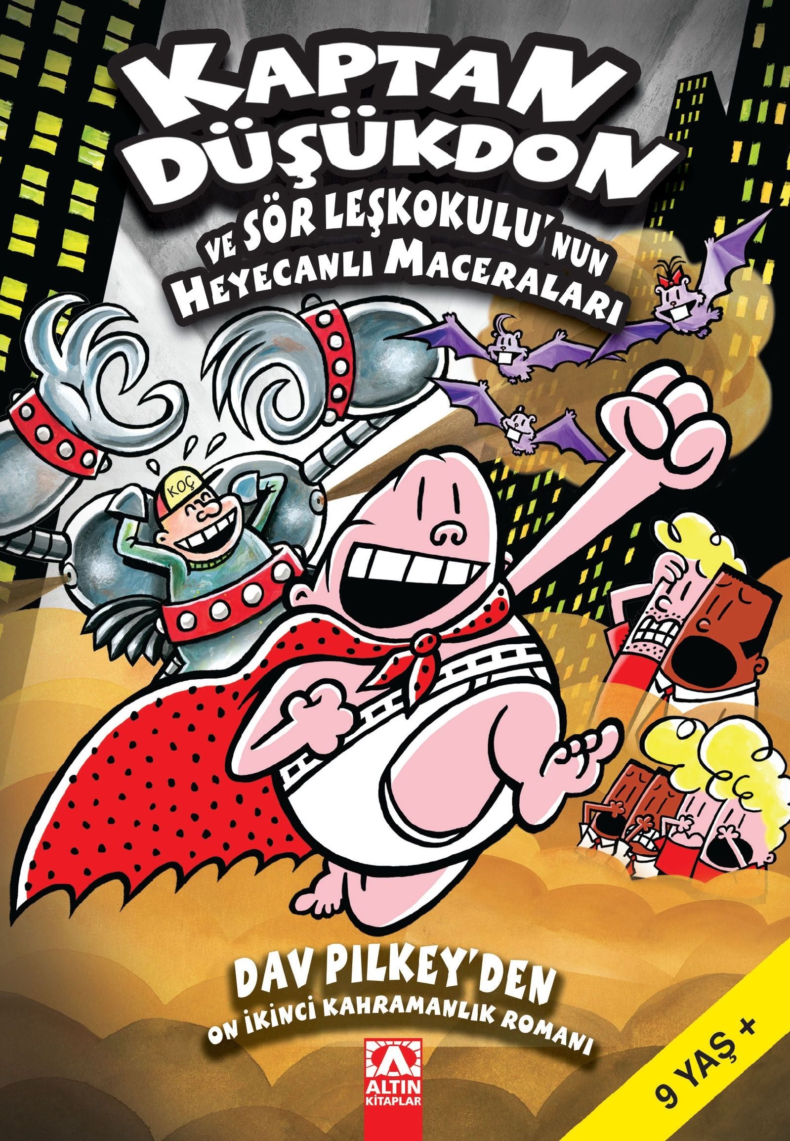 Kaptan Düşükdon ve Sör Leşkokulu'nun Heyecanlı Maceraları Dav Pilkey Türkçe çocuk kitabı kapağı