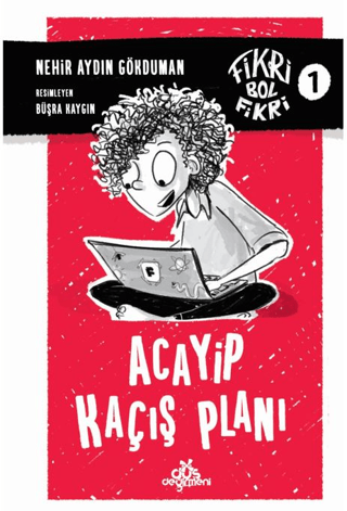 Fikri Bol Fikri - Acayip Kaçış Planı - Düş Değirmeni Kitap