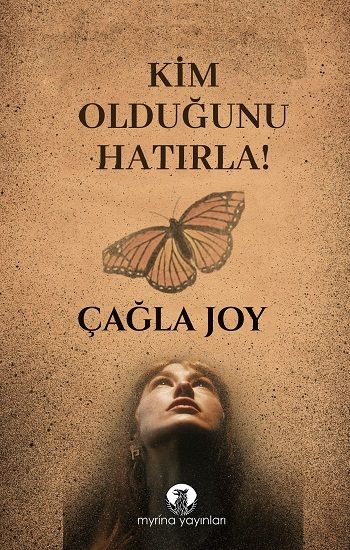 Kim Olduğunu Hatırla! - Myrina Yayınları Kitap
