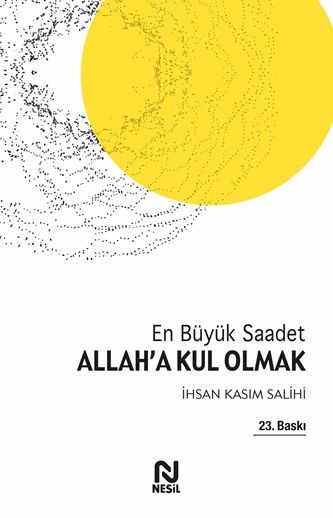 Allah’a Kul Olmak İhsan Kasım Salihi Türkçe kitap kapağı