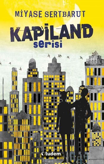Kapiland Serisi (4 kitap) - Tudem Yayınları Kitap