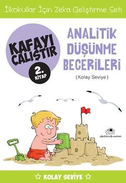 Kafayı Çalıştır 2 - Analitik Düşünme Becerileri (Kolay Seviye) - Uğurböceği Yayınları Kitap