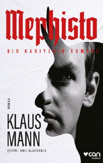 Mephisto: Bir Kariyerin Romanı - Can Yayınları Kitap