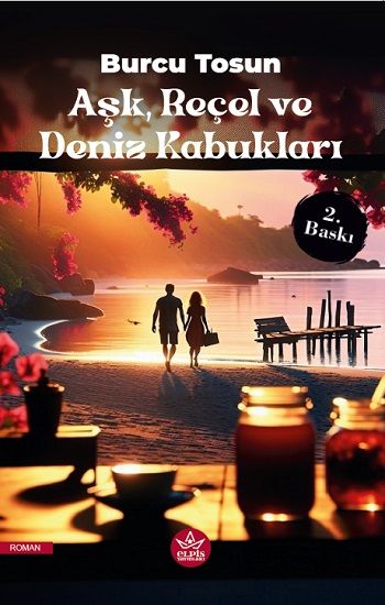 Aşk, Reçel ve Deniz Kabukları - Elpis Yayınları Kitap