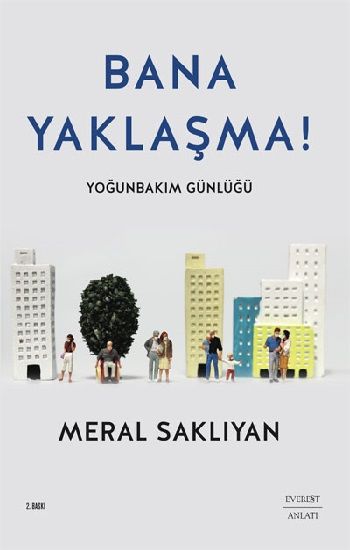 Bana Yaklaşma - Everest Yayınları Kitap