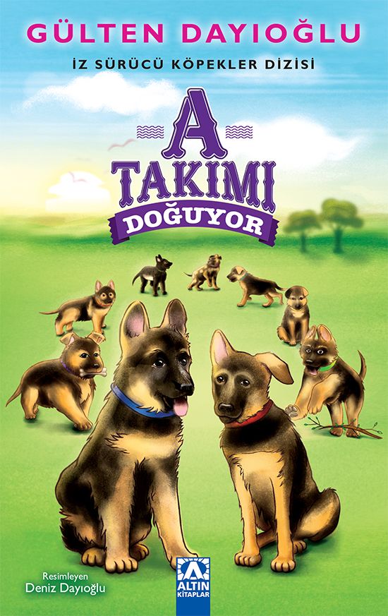 A Takımı Doğuyor - Altın Kitaplar - Çocuk Kitapları Kitap