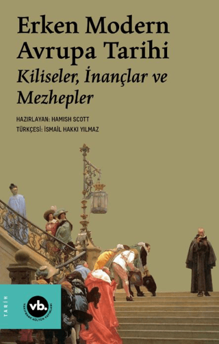 Erken Modern Avrupa Tarihi - Vakıfbank Kültür Yayınları Kitap