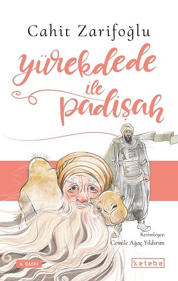 Yürekdede ile Padişah - Ketebe Yayınları Kitap