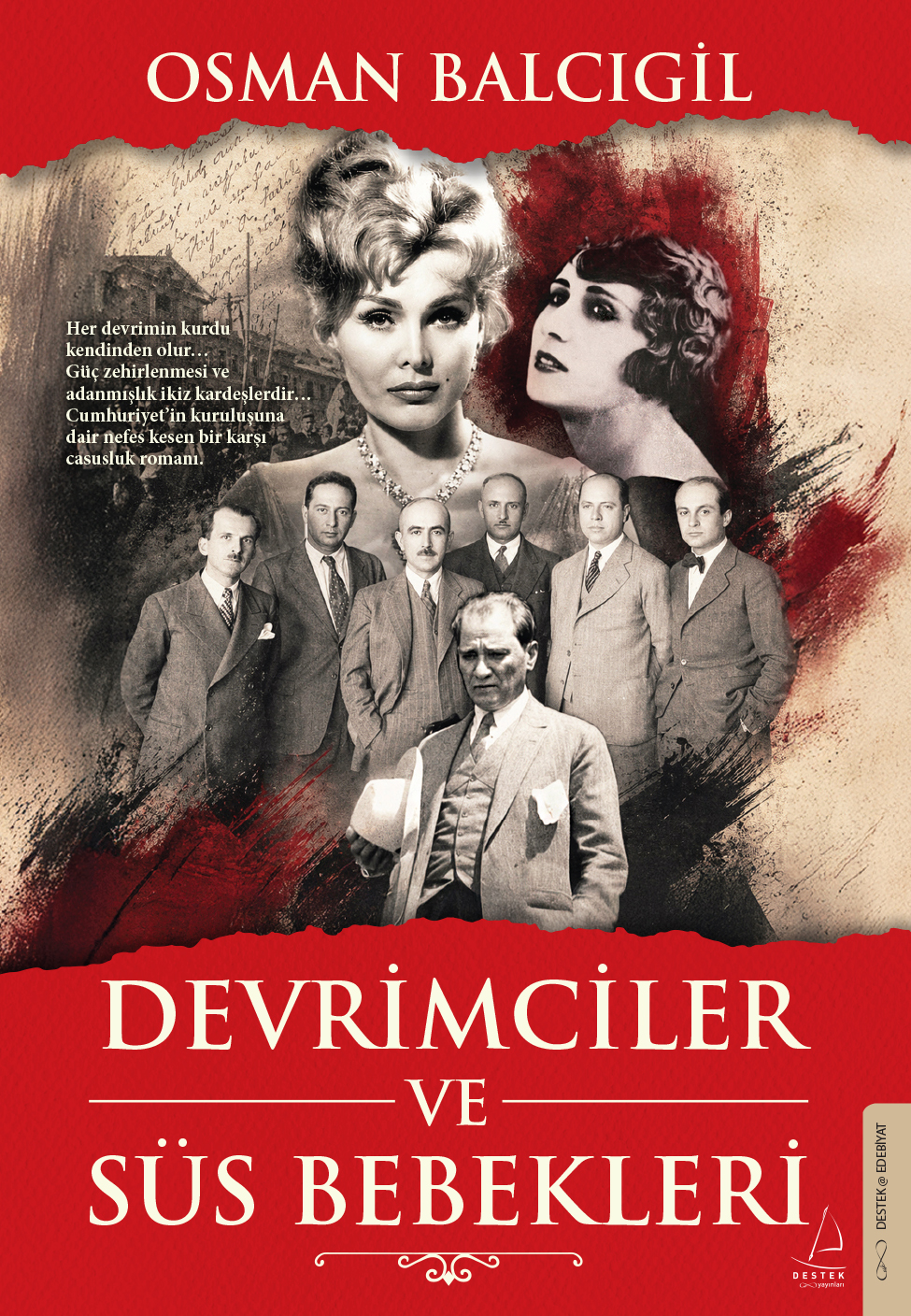 Devrimciler ve Süs Bebekleri - Destek Yayınları Kitap