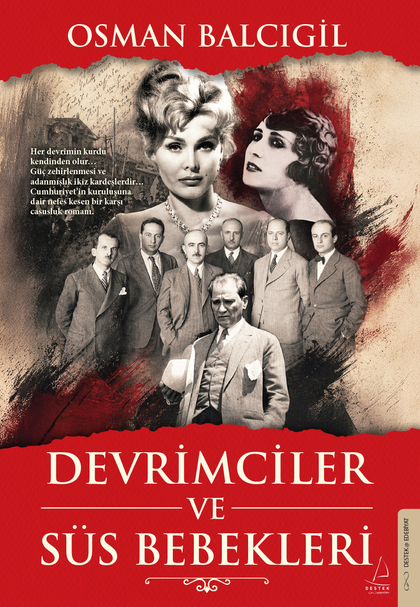 Devrimciler ve Süs Bebekleri - Destek Yayınları Kitap