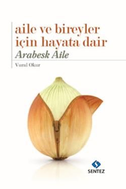 Aile ve Bireyler İçin Hayata Dair - Sentez Yayınları Kitap