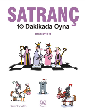 Satranç 10 Dakikada Oyna - 1001 Çiçek Kitaplar Kitap