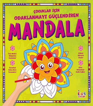 Çocuklar İçin Odaklanmayı Güçlendiren Mandala - Bıcırık Yayınları Kitap