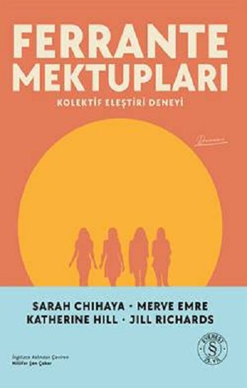 Ferrante Mektupları;Kolektif Eleştiri Deneyi - Everest Yayınları Kitap
