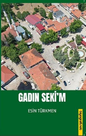 Gadın Seki'm - Biyografi Net Yayıncılık Kitap