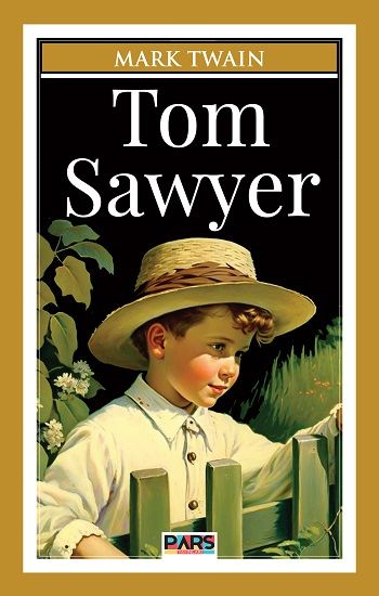 Tom Sawyer - Pars Yayınları Kitap
