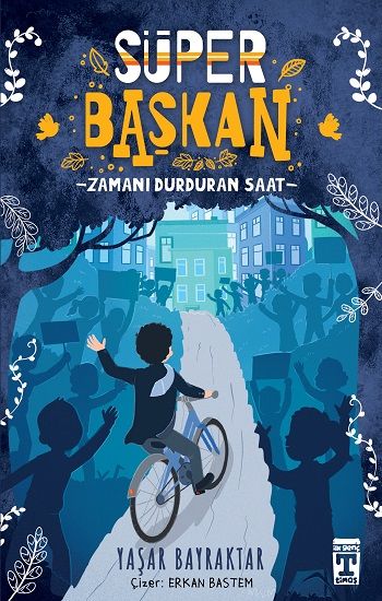 Süper Başkan - Genç Timaş Kitap