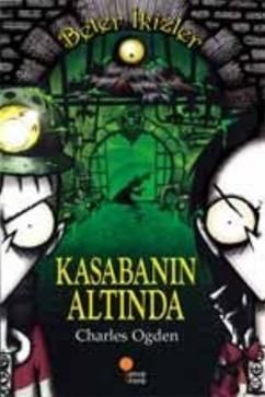 Beter İkizler - Kasabanın Altında - Günışığı Kitaplığı Kitap