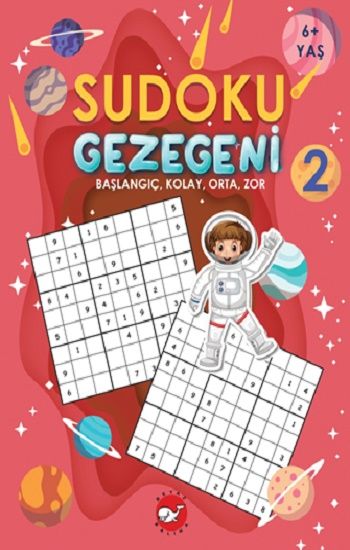 Sudoku Gezegeni 2 Başlangıç, Kolay, Orta, Zor 6+ Yaş - Beyaz Balina Yayınları Kitap