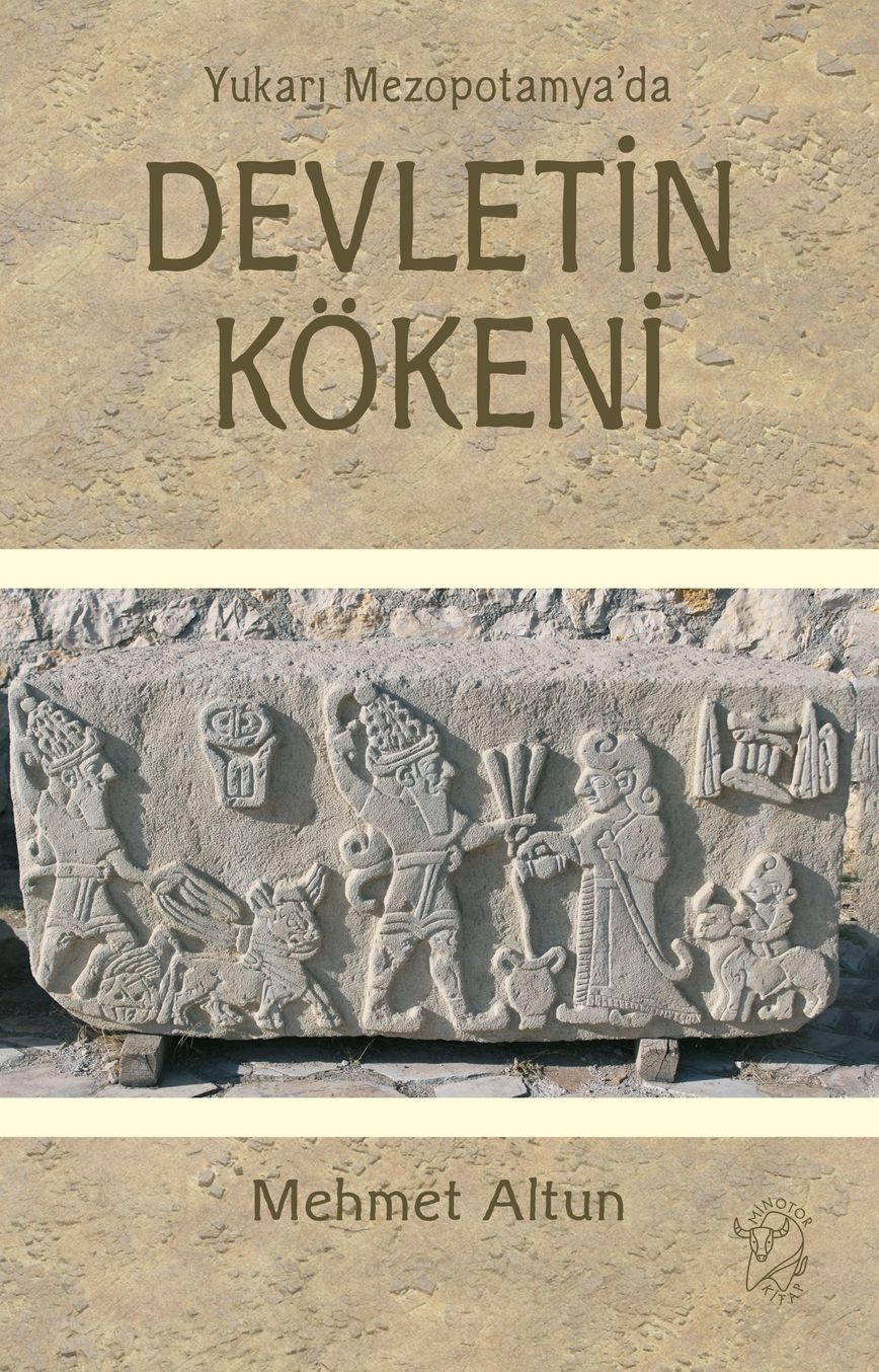 Yukarı Mezopotamya’da Devletin Kökeni - Minotor Kitap Kitap