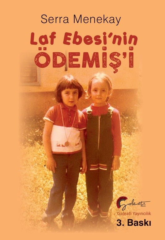 Laf Ebesi’nin Ödemiş’i - Galeati Yayıncılık Kitap