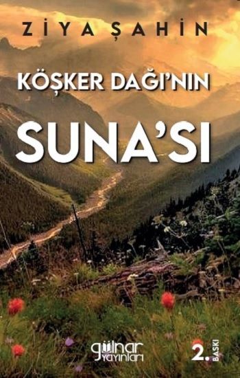 Köşker Dağı'nın Suna'sı - Gülnar Yayınları Kitap