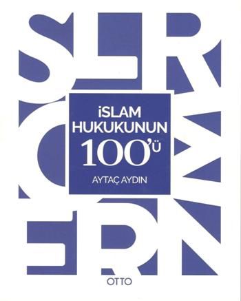 İslam Hukukunun 100'ü - Otto Yayınları Kitap