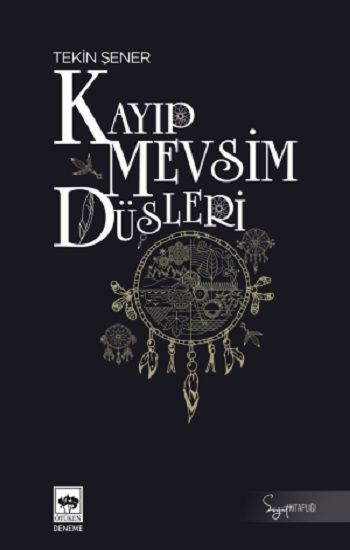 Kayıp Mevsim Düşleri - Ötüken Neşriyat Kitap
