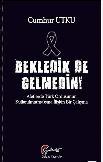 Bekledik de Gelmedin - Galeati Yayıncılık Kitap