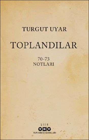 Toplandılar - Yapı Kredi Yayınları Kitap