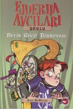 Ejderha Avcıları Okulu 7 Beyin Gücü Turnuvası - Beyaz Balina Yayınları Kitap